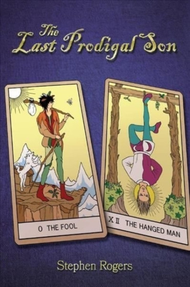 The Last Prodigal Son by Stephen Rogers - Paperback