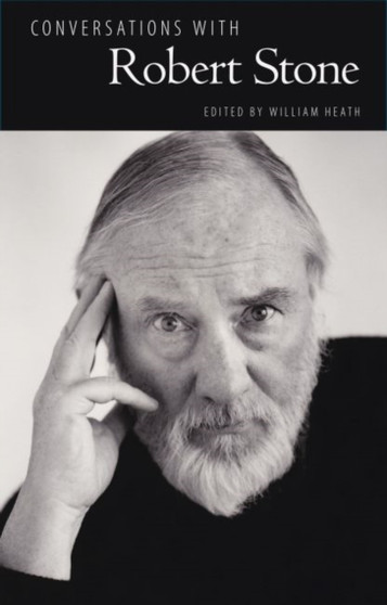 Conversations with Robert Stone by William Heath - Paperback