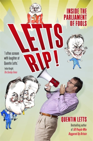 Letts Rip! by Quentin Letts - Paperback