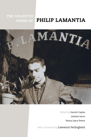 The Collected Poems of Philip Lamantia by Philip Lamantia - Hardback