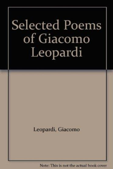 Leopardi : Selected Poems by Giacomo Leopardi - Paperback