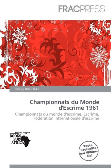 Championnats Du Monde D'Escrime 1961 by Harding Ozihel - Paperback
