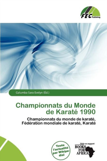 Championnats Du Monde de Karat 1990 by Columba Sara Evelyn - Paperback