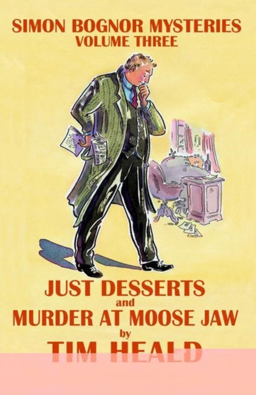 Just Desserts : vol. 3 by Tim Heald - Paperback