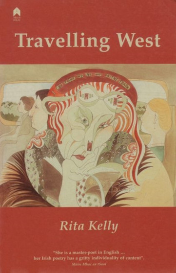 Travelling West by Rita Kelly - Paperback