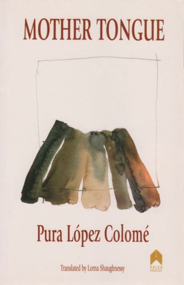 Mother Tongue by Pura Lopez Colome - Paperback