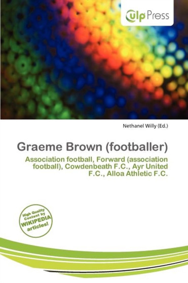 Graeme Brown (Footballer) by Nethanel Willy - Paperback