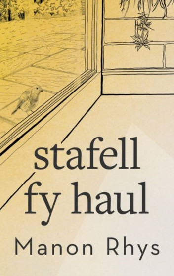 Stafell fy Haul by Manon Rhys - Hardback