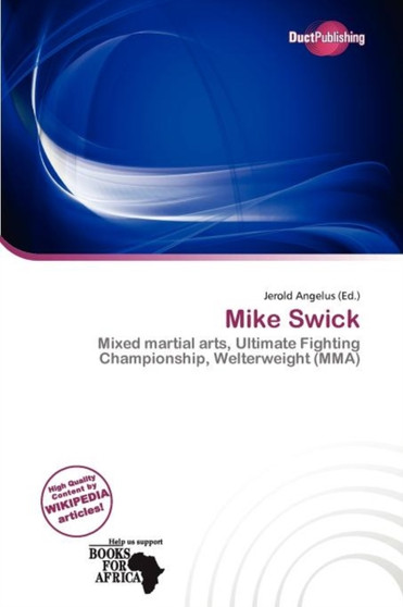 Mike Swick by Jerold Angelus - Paperback
