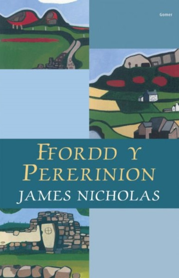 Ffordd y Pererinion a Cherddi Eraill by Jams Nicholas - Paperback