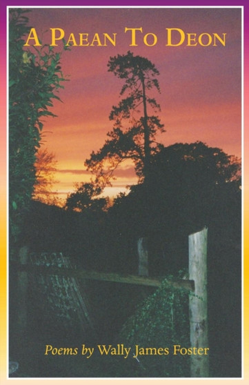 A Paean to Deon by Wally James Foster - Paperback