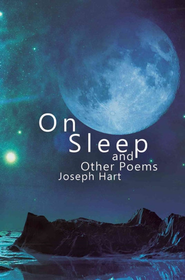 On Sleep and Other Poems by Joseph Hart - Paperback