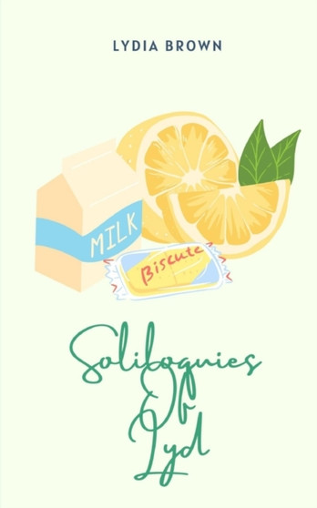 Soliloquies of Lydia by Lydia Brown - Paperback