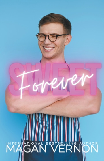 Forever Sweet : 2 by Magan Vernon - Paperback
