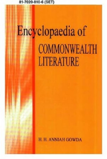 Encyclopaedia of Commonwealth Literature by Anniah Gowda - Hardback