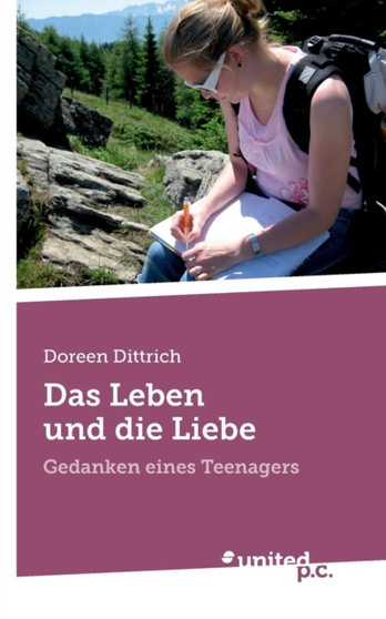Das Leben Und Die Liebe by Doreen Dittrich - Paperback