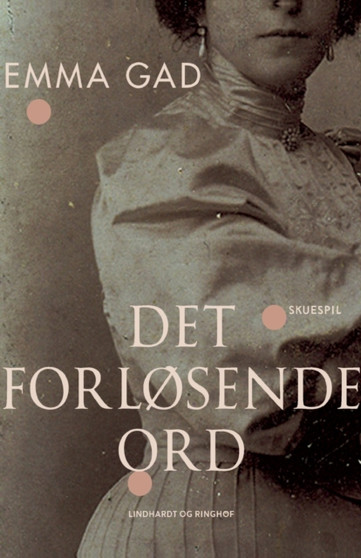 Det forlosende ord by Emma Gad - Paperback