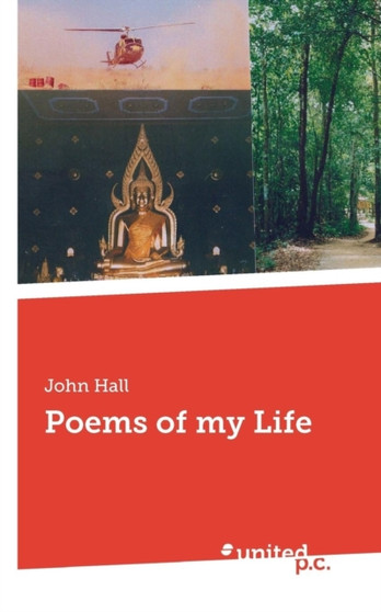 Poems of My Life by John Hall - Paperback