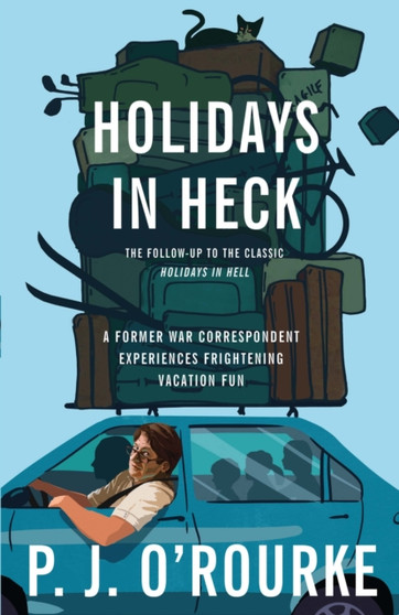 Holidays in Heck by P.J. O'Rourke - Paperback