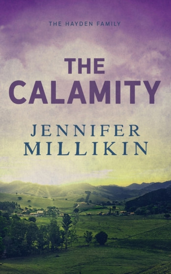 The Calamity : Special Edition Paperback by Jennifer Millikin - Paperback