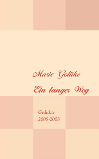 Ein langer Weg by Marie Goluke - Paperback Ein langer Weg by Marie Goluke - Paperback