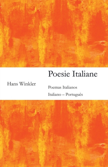 Poesie Italiane : Italiano - Portugues by Hans Winkler - Paperback