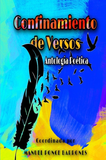 Confinamiento de versos : Antologia poetica by Manuel Ponce Barrones - Paperback