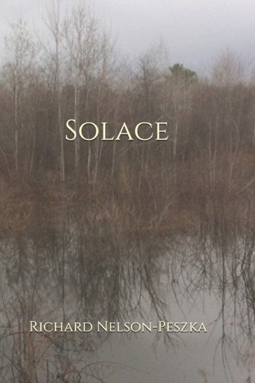 Solace by Richard Nelson-Peszka - Paperback