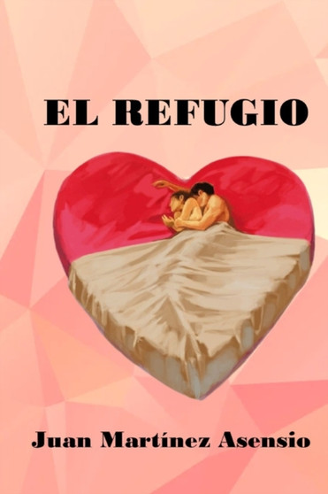 El refugio by Juan Martinez Asensio - Paperback