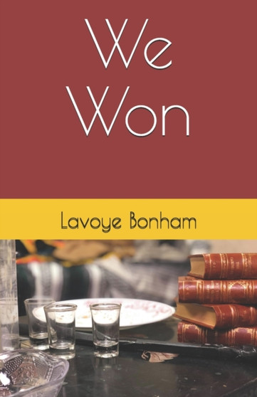We Won by Lavoye Bonham - Paperback