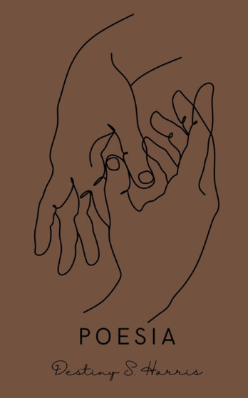 Poesia by Destiny S Harris - Paperback