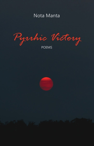 Pyrrhic Victory by Nota Manta - Paperback