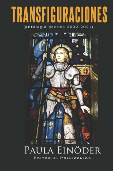 Transfiguraciones : Antologia poetica by Paula Einoeder - Paperback