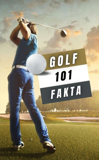 Golf 101 Fakta : golf bok : 6 by VC Brothers - Paperback