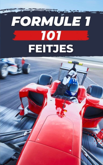 Formule 1 - 101 Feitjes : f1 boeken : 6 by VC Brothers - Paperback