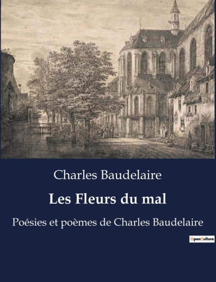 Les Fleurs du mal : Poesies et poemes de Charles Baudelaire by Charles Baudelaire - Paperback