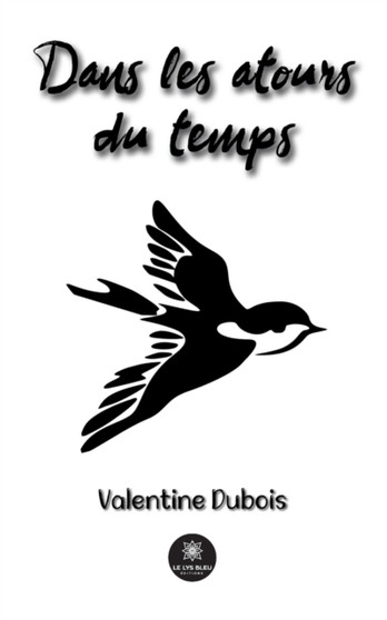 Dans les atours du temps by Valentine DuBois - Paperback