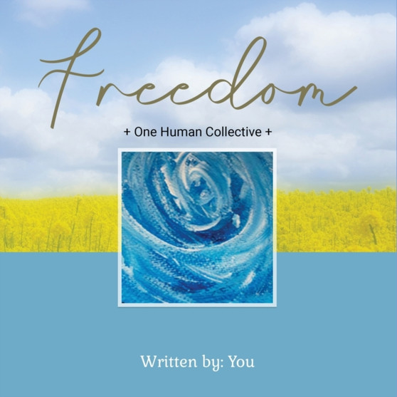 Freedom by Written By You - Paperback