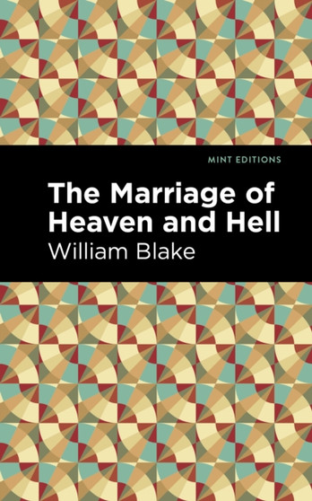 The Marriage of Heaven and Hell by William Blake - Hardback