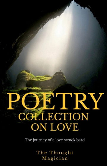 The Poetry Collection on Love by Chiranjeet Mishra - Paperback
