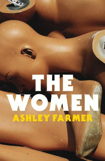The Women by Ashley Farmer - Paperback