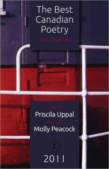 The Best Canadian Poetry in English 2011 by Priscial Uppal - Paperback