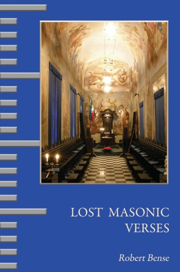 Lost Masonic Verses by Robert Bense - Paperback