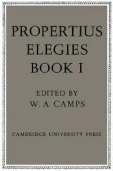 Propertius: Elegies : Book 1 by Sextus Propertius - Hardback