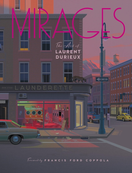 Mirages: the Art of Laurent Durieux by Laurent Durieux - Hardback