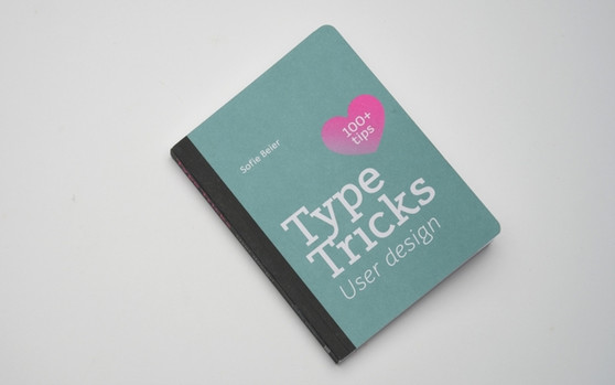 Type Tricks: User Design : Your Personal Guide to User Design by Sofie Beier - Paperback