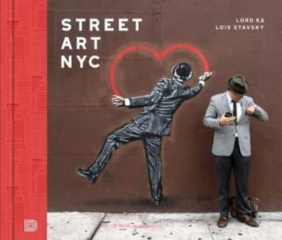 Street Art Nyc by Lord K2 - Hardback