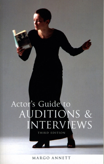 Actor's Guide to Auditions and Interviews by Margo Annett - Paperback