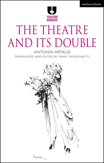 The Theatre and its Double by Antonin Artaud - Hardback
