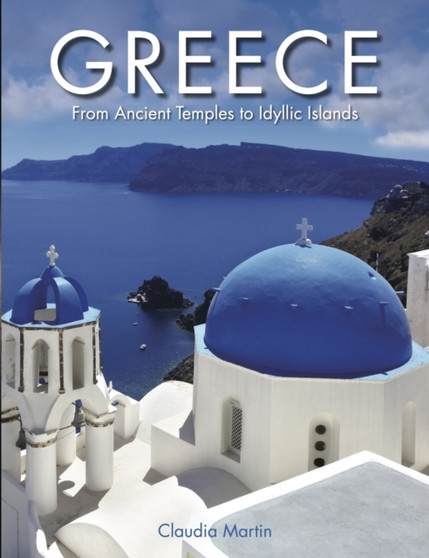 Greece by Claudia Martin - Hardback